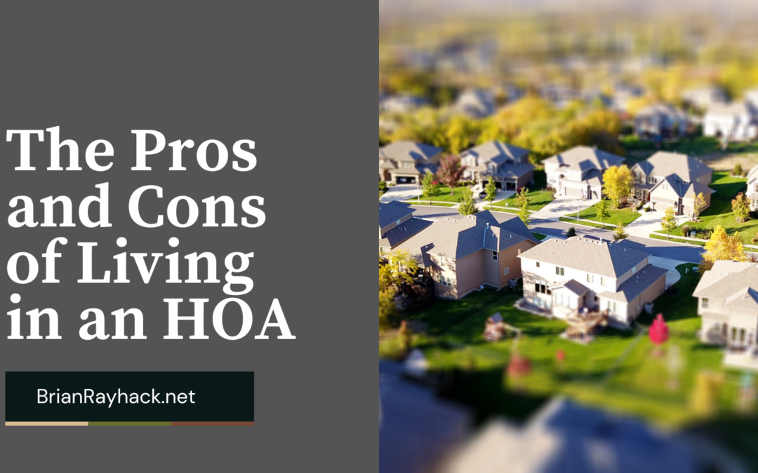 The Pros and Cons of Living in an HOA